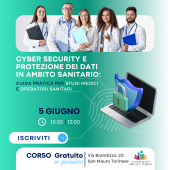 CYBER SECURITY E PROTEZIONE DEI DATI IN AMBITO SANITARIO